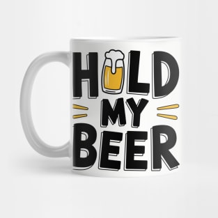 Hold My Beer Party Humor Watch This Drinking Joke Mug
